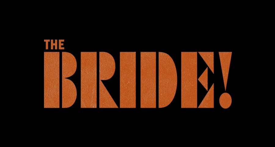 Artistic title design featuring "THE BRIDE!" in bold, textured orange letters against a black background.