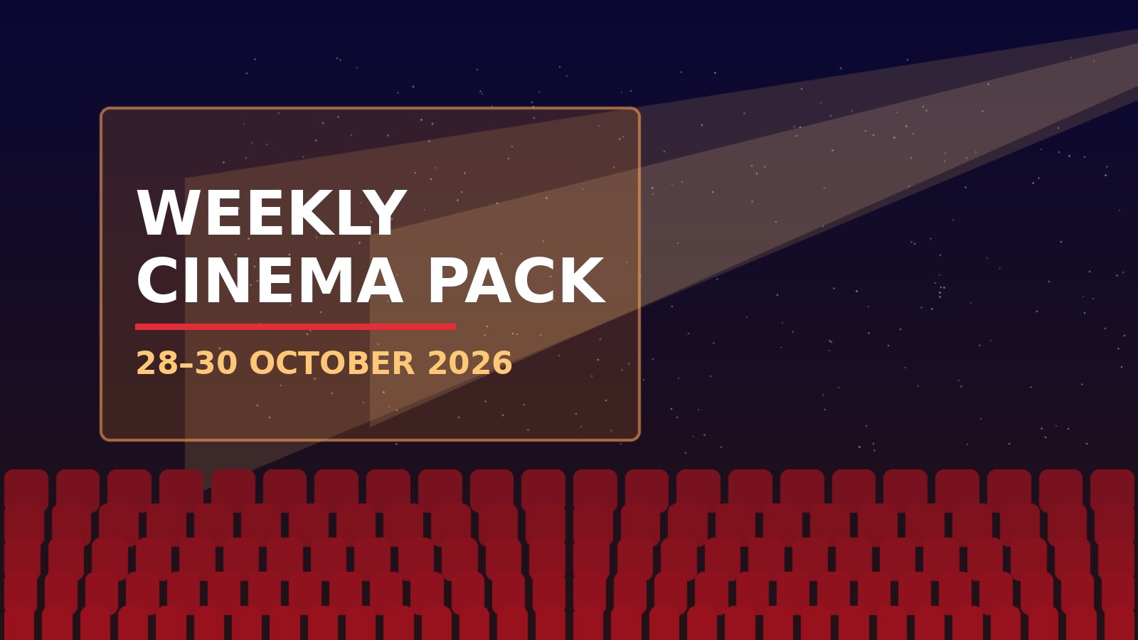 Movieversalfilm Weekly Cinema Pack graphic for 28 to 30 October 2026, showing a projector beam over rows of red cinema seats